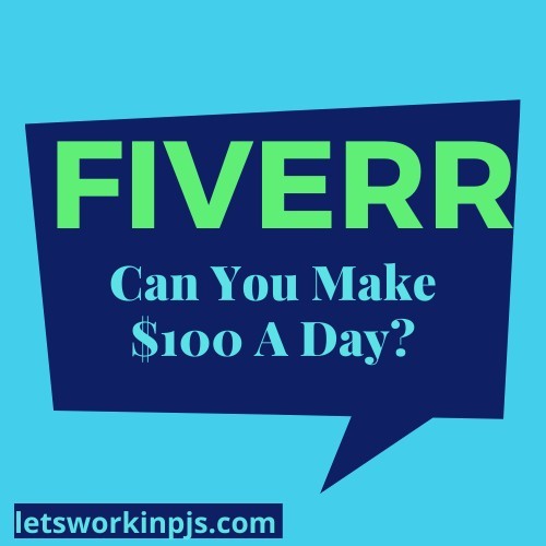 Can You Make $100 A Day On Fiverr? - Lets Work In PJs