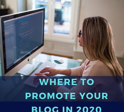 Where To Promote Your Blog In 2020