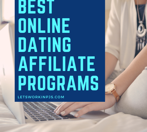 The Best Online Dating Affiliate Programs
