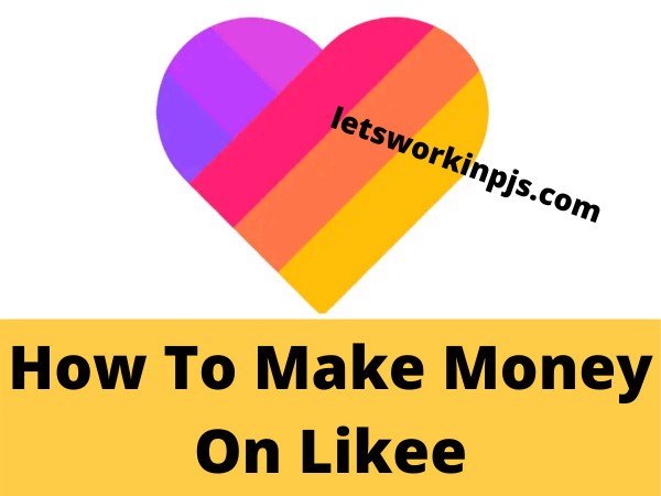 How To Make Money On The Likee App TikTok Competitor - Lets Work In PJs